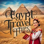 Egypt travel tips