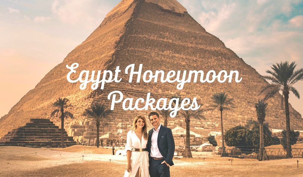 Egypt Honeymoon Packages