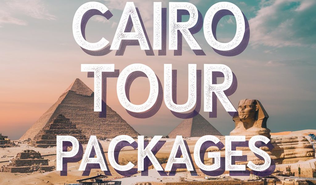 Cairo Tour Packages