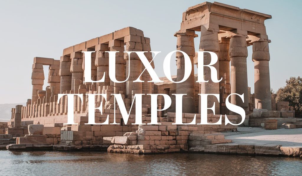 Luxor Temples